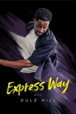 watch-The Express Way with Dulé Hill