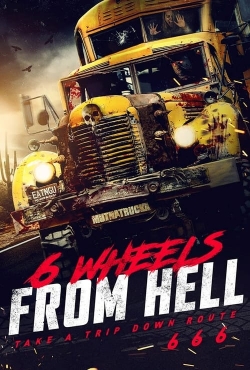 watch-6 Wheels From Hell!