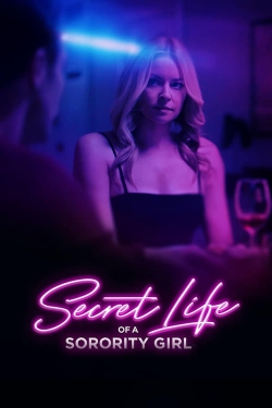 watch-Secret Life of a Sorority Girl