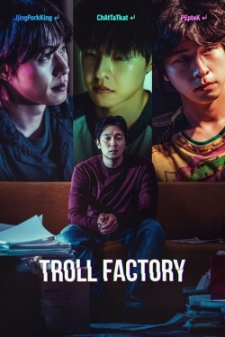 watch-Troll Factory