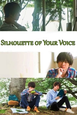 watch-Silhouette of Your Voice