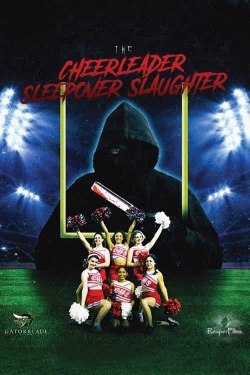 watch-The Cheerleader Sleepover Slaughter
