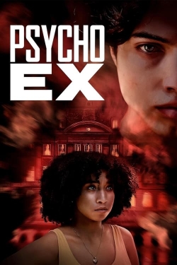 watch-Psycho Ex